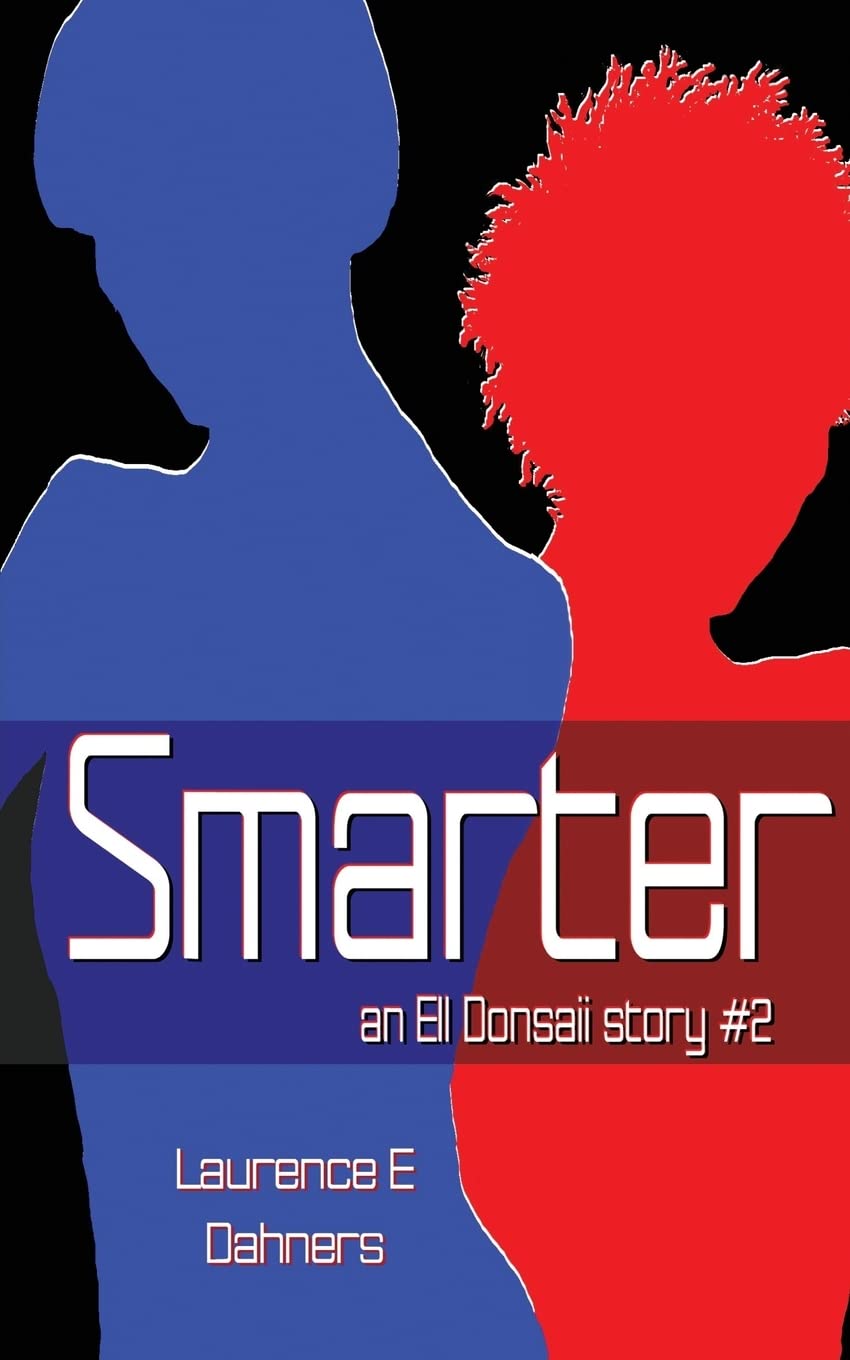 Smarter An Ell Donsaii story #2: Volume 2