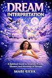 Spiritual Dream Interpretation Guide