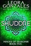 Miners of Djaromir: Shuddre