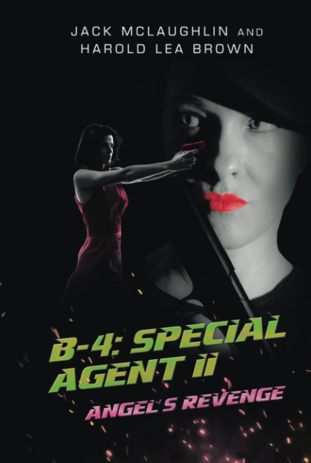 B-4: Special Agent II: Angel’s Revenge