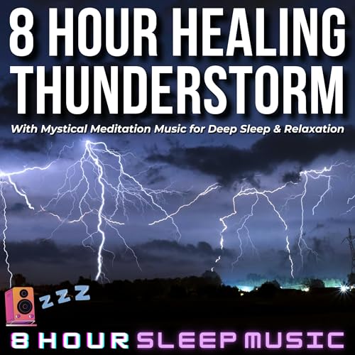 ⛈️ 8 Hour Healing Thunderstorm | Mystical Meditation Music with Rain & Distant Thunder for Deep Relaxation 💤