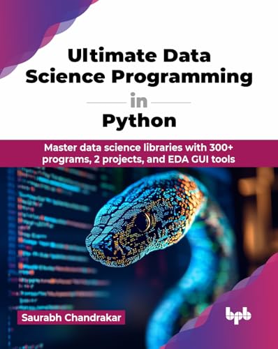 Ultimate Data Science Programming in Python: Master data science ...