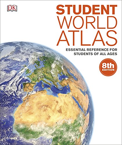Student World Atlas: Essential Reference for Students of All Ages Student World Atlas: Essential Reference for Students of All Ages