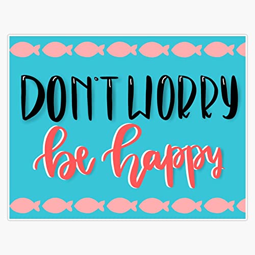 Don't Worry Be Happy Fish Bumper Sticker Decal 5