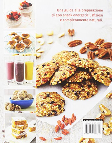 Energy Snack. Spuntini Dolci E Salati, Barrette, Colazioni, Smoothies... Piccoli Concentrati Di Energia Per Ricaricarsi E Tornare In Forma - 2