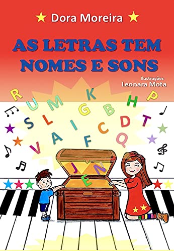 AS LETRAS TEM NOMES E SONS
