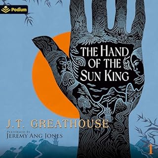 The Hand of the Sun King Audiolibro Por J.T. Greathouse arte de portada