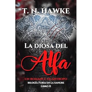 La diosa del alfa Audiolibro Por T. N. Hawke arte de portada