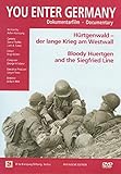  You enter Germany: Hürtgenwald - der lange Krieg am Westwall