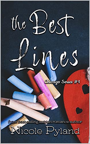 The Best Lines (Chicago Series Book 1)