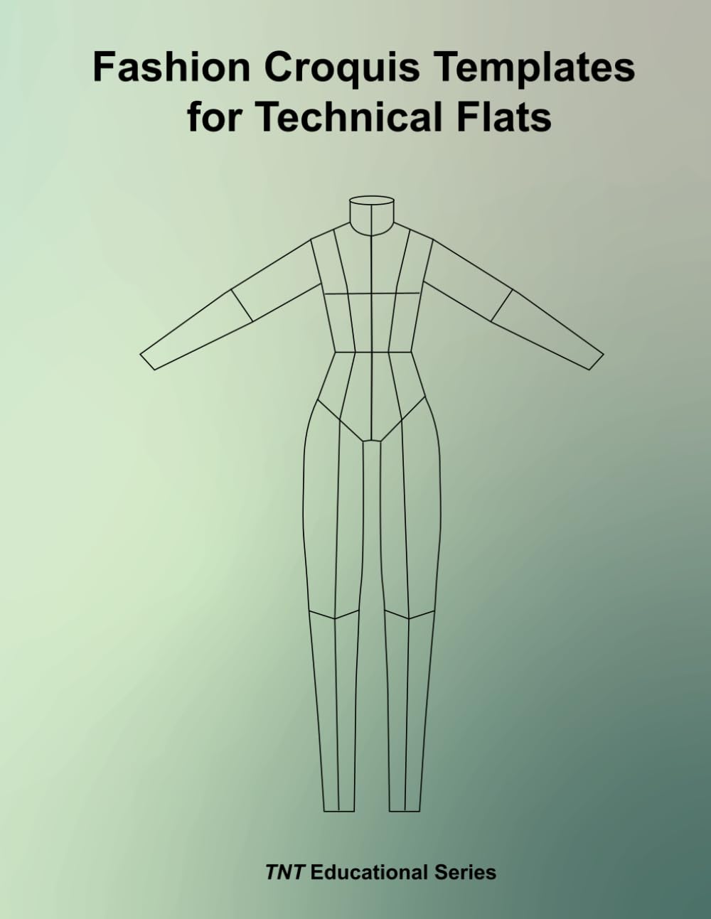 Fashion Croquis Templates for Technical Flats (TNT Educational Series) Paperback – 2 Jan. 2024