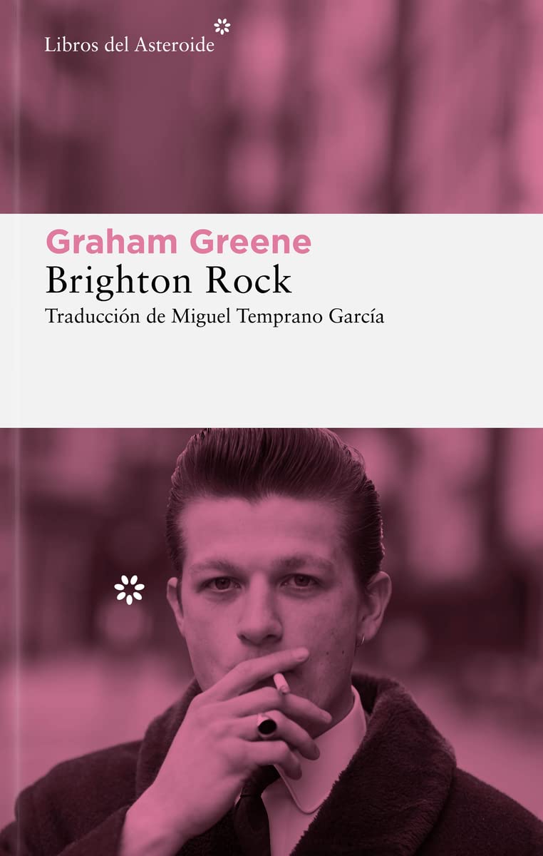 Brighton Rock: 272 (Libros Del Asteroide, 272)