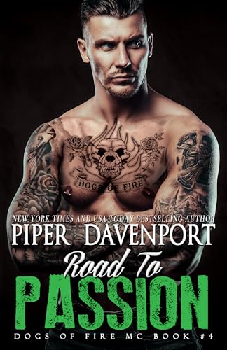Road to Passion (Dogs of Fire Book 4) (English Edition)