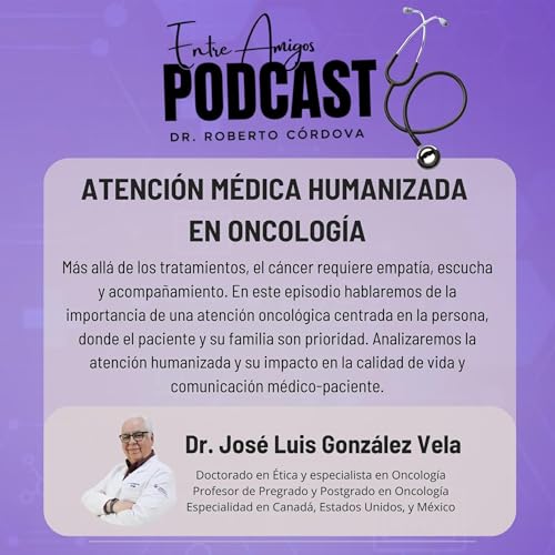 ATENCI&Oacute;N M&Eacute;DICA HUMANIZADA EN ONCOLOG&Iacute;A