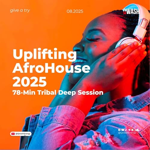 『AFRO-HOUSE MIX LIVE / 08-2025 PRIVATE SESSION @COTONOU🇧🇯 — QWASH ENERGY』のカバーアート