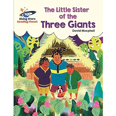 Reading Planet - The Little Sister of the Three Giants - White