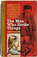 The Man Who Broke Things B000DCO3Z8 Book Cover