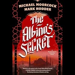 The Albino's Secret Audiolibro Por Michael Moorcock, Mark Hodder arte de portada