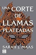 Una corte de llamas plateadas 5 (Ficción) (edición en español)