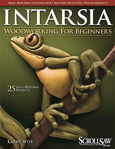 Intarsia woodworking for beginners: skill-building lessons for cr…