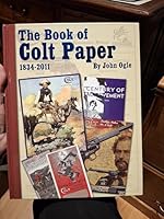 the Book of Colt Paper, 1834-2011 1936120143 Book Cover