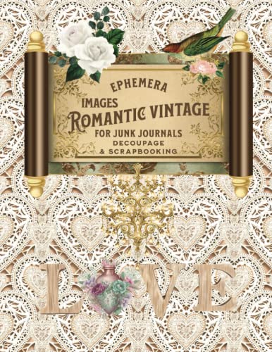 Romantic Vintage Ephemera for Junk Journals, Decoupage & Scrapbooking: Romance Theme Image Collection To Cut Out For Collages, Card Making and Paper Craft image 2