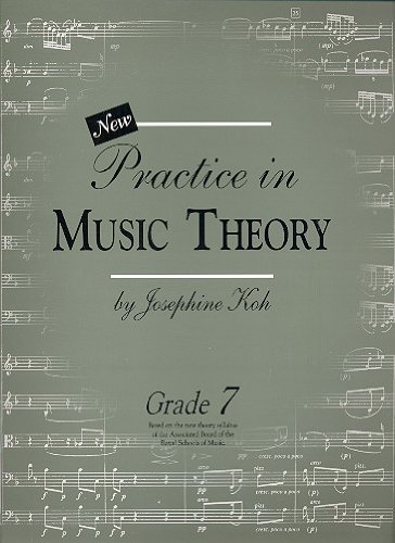 Koh Practice In Music Theory Grade 7