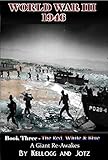 The Red White & Blue - World War Three 1946: Book Three - A Giant Re-awakes