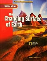 Glencoe Science: The Changing Earth (Teacher Wraparound Edition) B000MKMXHQ Book Cover