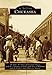 Chickasha (Images of America (Arcadia Publishing))