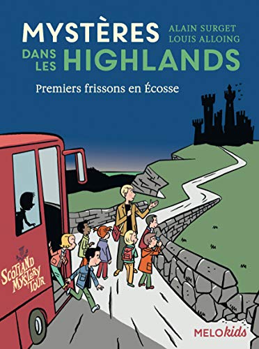 Mystères dans les Highlands, Tome 2 : Premiers frissons en Écosse