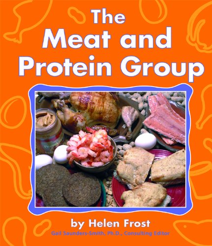 The Meat and Protein Group (Pebble Books)