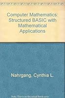 Computer Mathematics: Structured Basic With Math Applications 053813481X Book Cover