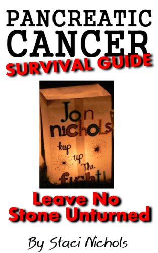 Pancreatic Cancer Survival Guide: Leave No Stone Unturned