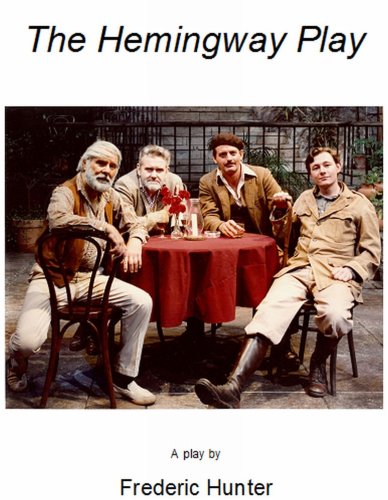 The Hemingway Play