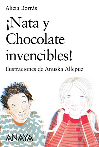Nata Y Chocolate Invencibles! Literatura Infantil - Sopa De Libros Nata Y Chocolate Invencibles! Literatura Infantil - Sopa De Libros