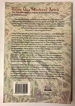 Paperback From Our Mother's Arms The Integenerational Impact of Residential Schools in Saskatchewan Book