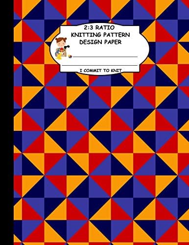Comitt Patterns 2: 3 Ratio Knitting Pattern Design Paper. I Commit To Knit: Knitting ...