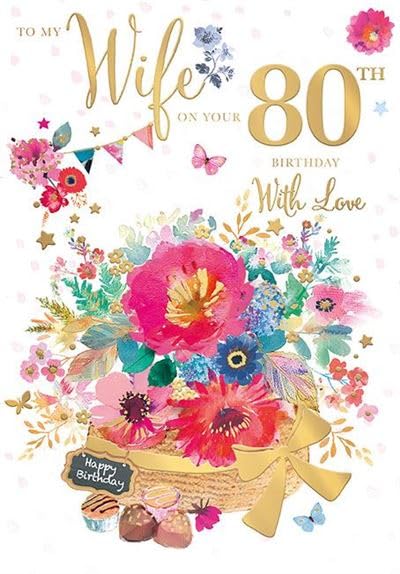 Words 'n' Wishes Wife's 80th Birthday Card, Floral Design with Gold Foil, Pink and Gold