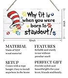 Why fit In When You Were Born to Stand Out Decor Sign, Hanging Wood Sign Home Decorative, Printed Wood Wall Art Sign, Colorful Wall Decor, Autism Classroom Decoration, Motivational Gift 12 * 6inch