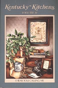 Paperback Kentucky Kitchens: I Hear You Calling Me Book