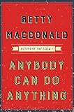 Anybody Can Do Anything