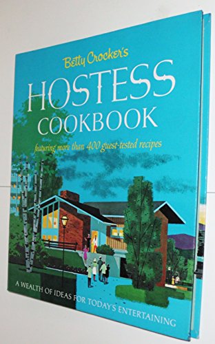 Betty Crocker's Hostess Cookbook