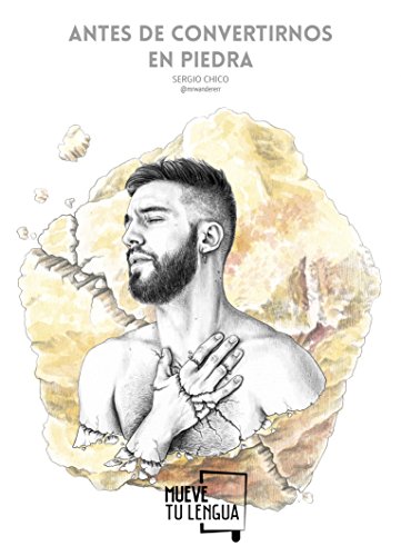 Antes de convertirnos en piedra: 33 (Poesía)