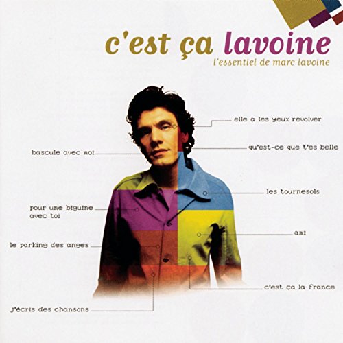 C'est ça Lavoine (L'Essentiel de Marc Lavoine)