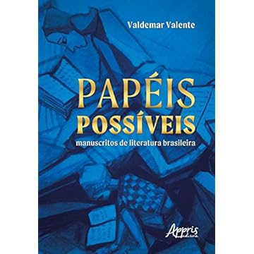 Capa do livro Papéis Possíveis: Manuscritos De Literatura Brasileira