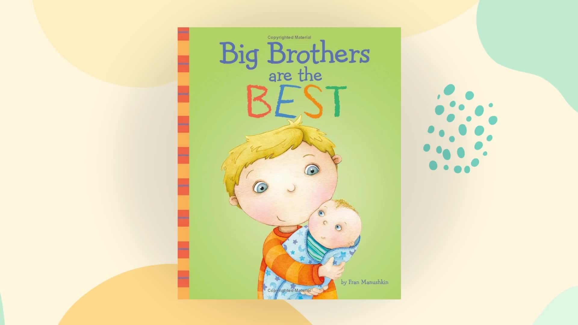 Big Brothers are the Best! (Fiction Picture Books)
