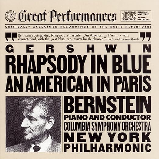 Leonard Bernstein - Gershwin: Rhapsody in Blue & An American in Paris