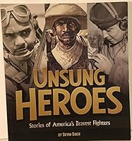 Unsung Heroes: stories of America's bravest fighters 151579542X Book Cover