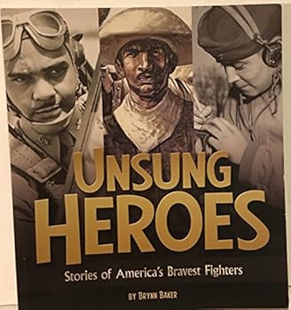 Paperback Unsung Heroes, Stories of America's Bravest Fighters Book